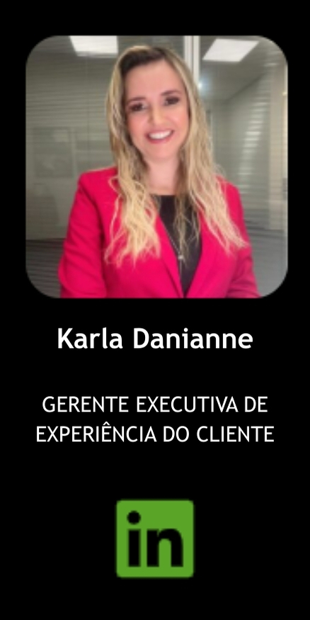 Karla Danniane Conexão Customer 1