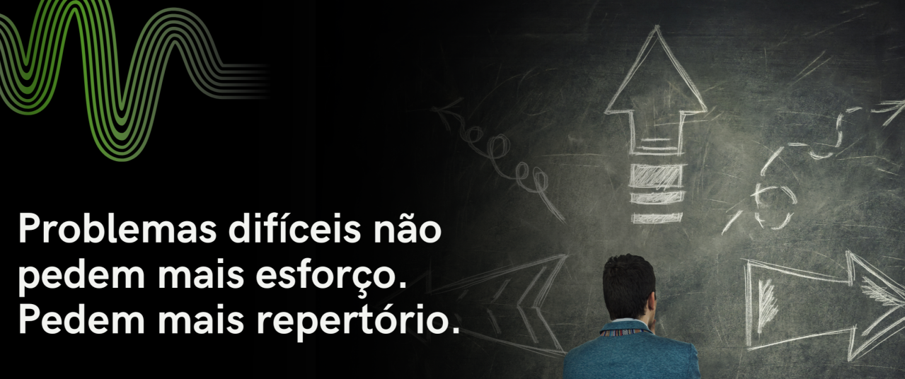 Problemas difíceis não pedem mais esforço. Pedem mais repertório.